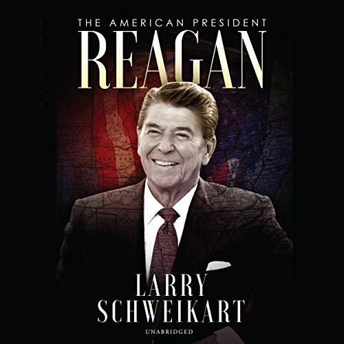 Reagan By Larry Schweikart