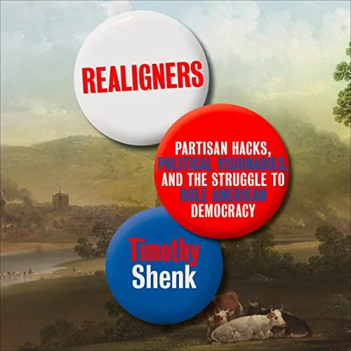 Realigners By Timothy Shenk