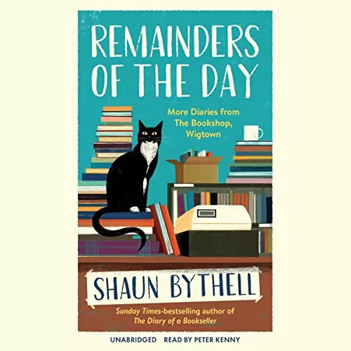 Remainders of the Day By Shaun Bythell