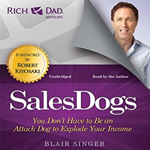 Rich Dad Advisors | Sales Dogs | Robert T. Kiyosaki
