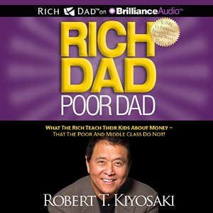 Rich Dad Poor Dad | Robert T. Kiyosaki
