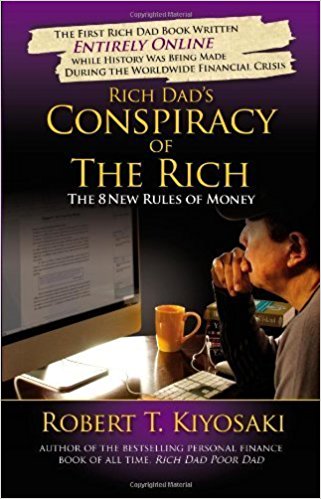 Rich Dad’s Conspiracy of the Rich | Robert T. Kiyosaki