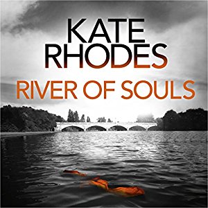 River of Souls | Kate Rhodes | AudioBook 