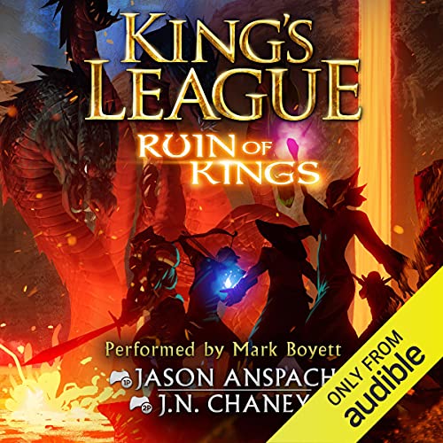 Ruin of Kings By Jason Anspach, JN Chaney