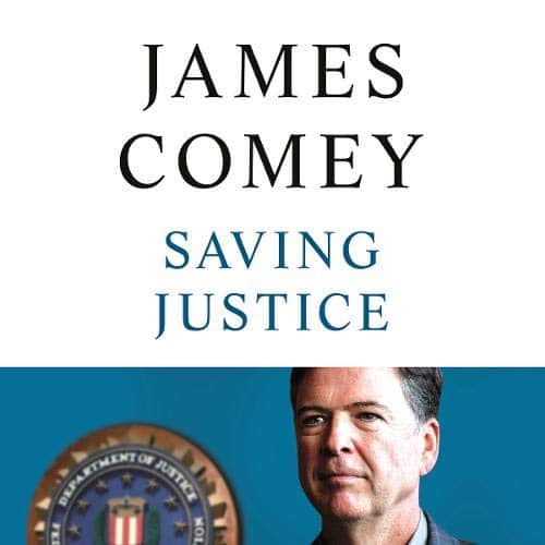 Saving Justice By James Comey