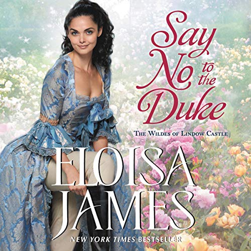 Say No to the Duke By Eloisa James