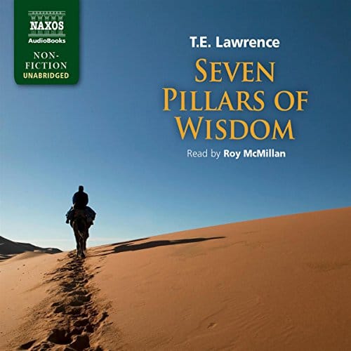 Seven Pillars of Wisdom By T. E. Lawrence