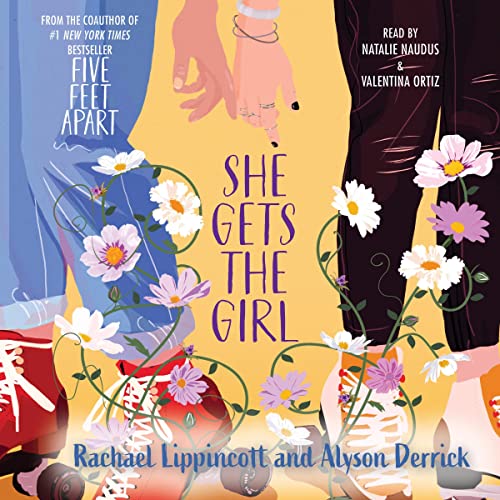 She Gets the Girl By Rachael Lippincott, Alyson Derrick