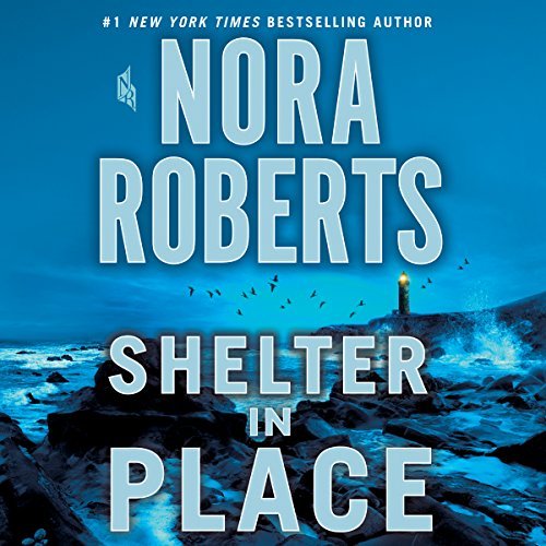 Shelter in Place | Nora Roberts