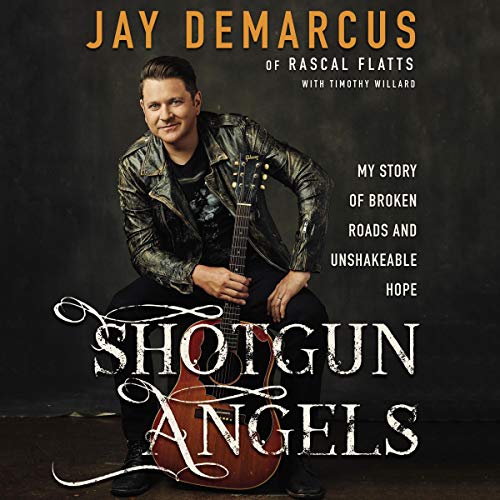 Shotgun Angels By Jay DeMarcus, Timothy D. Willard