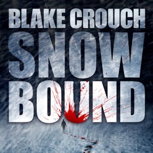 Snowbound | Blake Crouch | AudioBook 