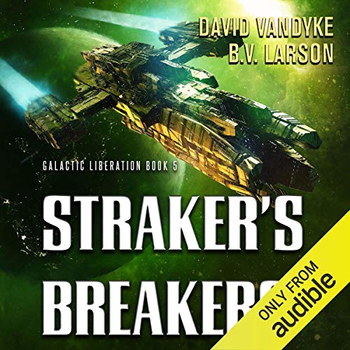 Straker’s Breakers By David VanDyke, B. V. Larson