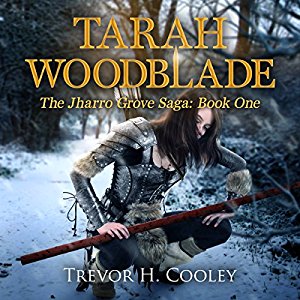 Tarah Woodblade | Trevor H. Cooley | AudioBook 