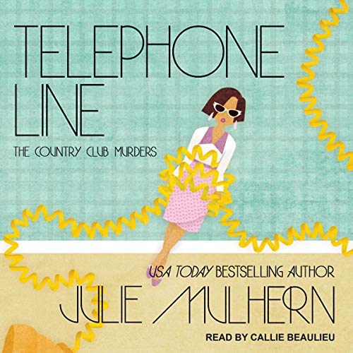 Telephone Line By Julie Mulhern