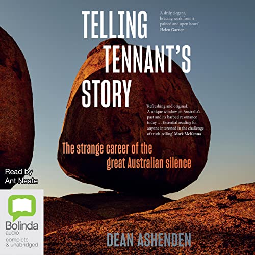 Telling Tennant’s Story By Dean Ashenden