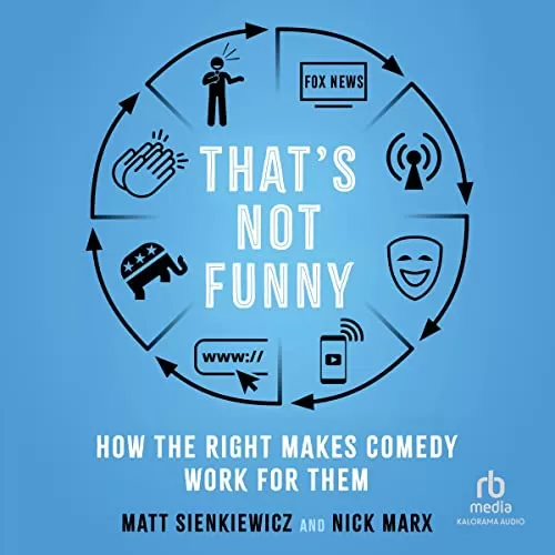 That’s Not Funny By Matt Sienkiewicz, Nick Marx