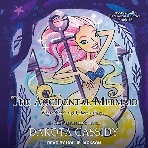 The Accidental Mermaid | Dakota Cassidy