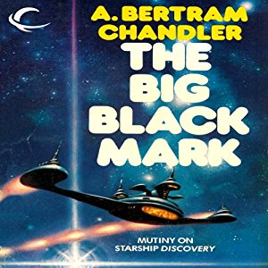 The Big Black Mark | A. Bertram Chandler | AudioBook Download