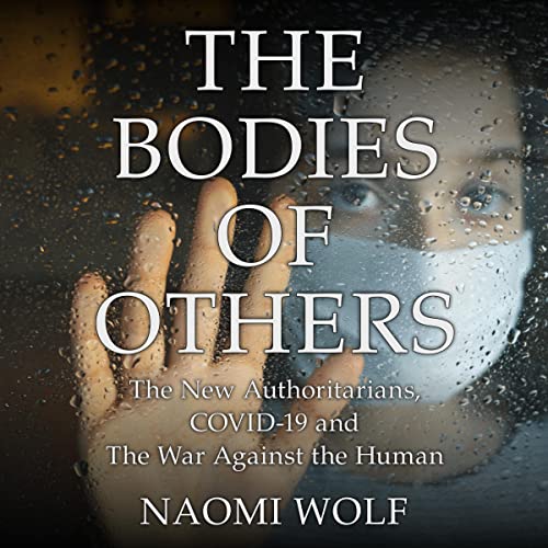 The Bodies of Others By Naomi Wolf