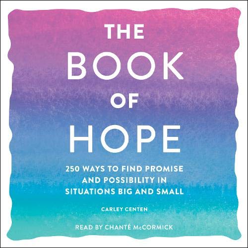 The Book of Hope By Carley Centen