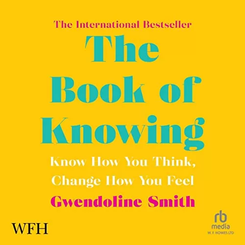 The Book of Knowing By Gwendoline Smith