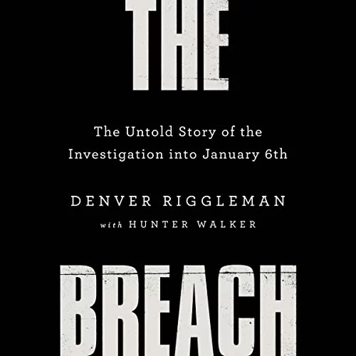 The Breach By Denver Riggleman