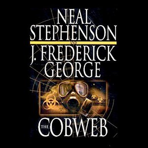 The Cobweb | Neal Stephenson | AudioBook 