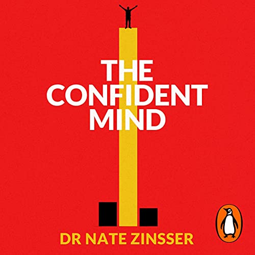 The Confident Mind By Nathaniel Zinsser