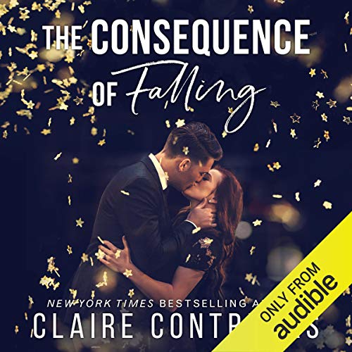 The Consequence of Falling By Claire Contreras