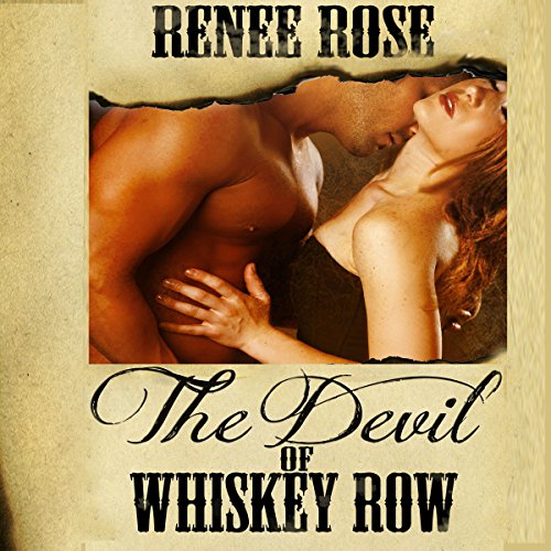 The Devil of Whiskey Row By Renee Rose