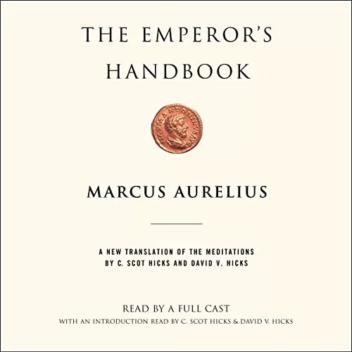 The Emperor’s Handbook By Marcus Aurelius