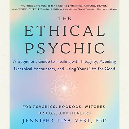 The Ethical Psychic By Vest Jennifer Lisa