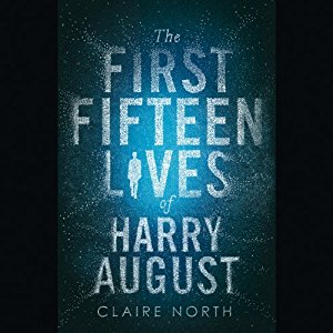 The First Fifteen Lives of Harry August | Claire North | AudioBook Download