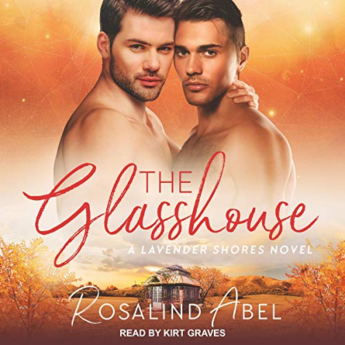 The Glasshouse By Rosalind Abel