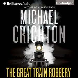 The Great Train Robbery | Michael Crichton | AudioBook Download
