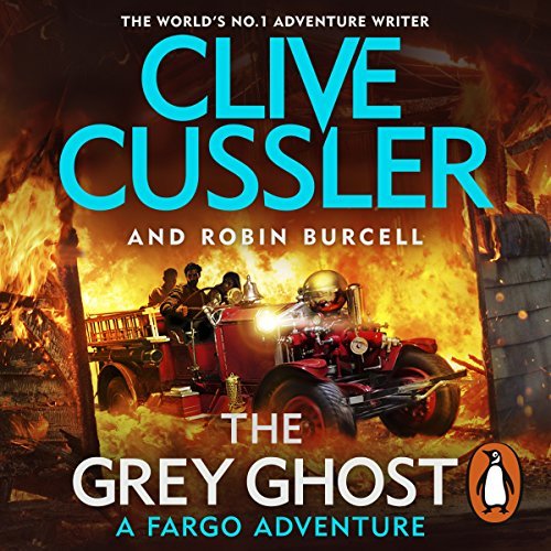 The Grey Ghost | Clive Cussler, Robin Burcell