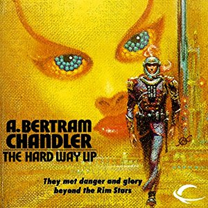 The Hard Way Up | A. Bertram Chandler | AudioBook Download