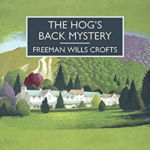 The Hog’s Back Mystery By Freeman Wills Crofts AudioBook 