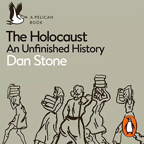 The Holocaust By Dan Stone