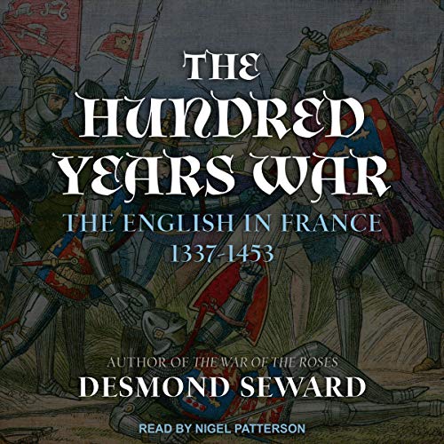 The Hundred Years War By Desmond Seward