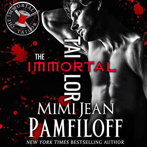 The Immortal Tailor By Mimi Jean Pamfiloff