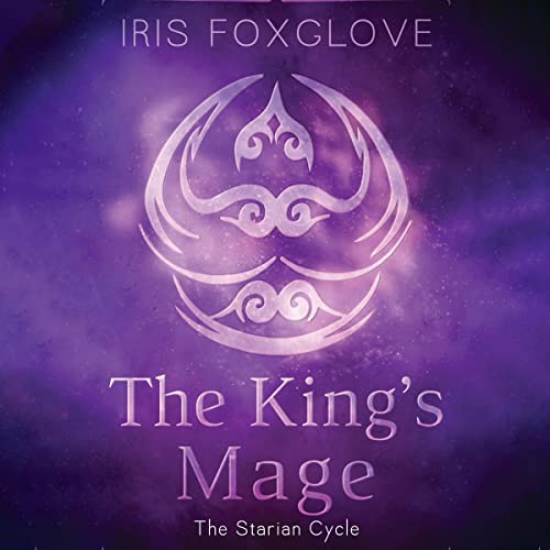 The King’s Mage By Iris Foxglove