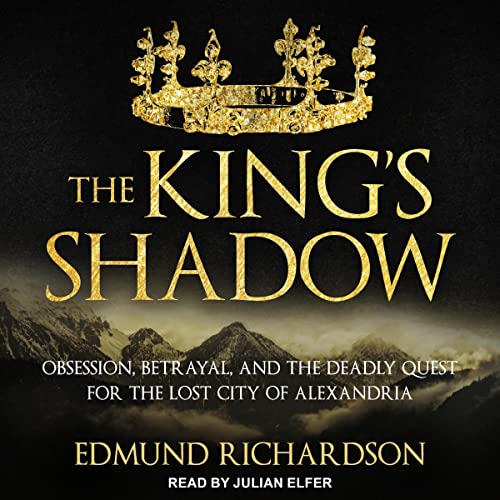 The King’s Shadow By Edmund Richardson