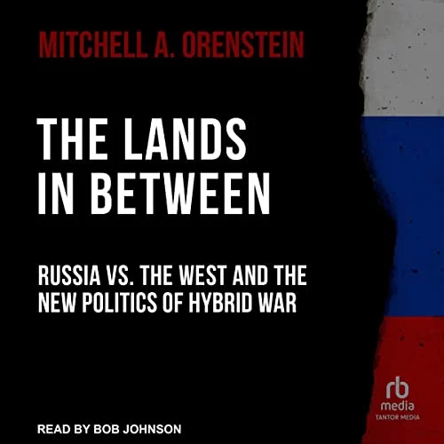 The Lands in Between By Mitchell A. Orenstein