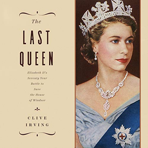 The Last Queen By Clive Irving