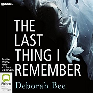 The Last Thing I Remember | Deborah Bee | AudioBook 