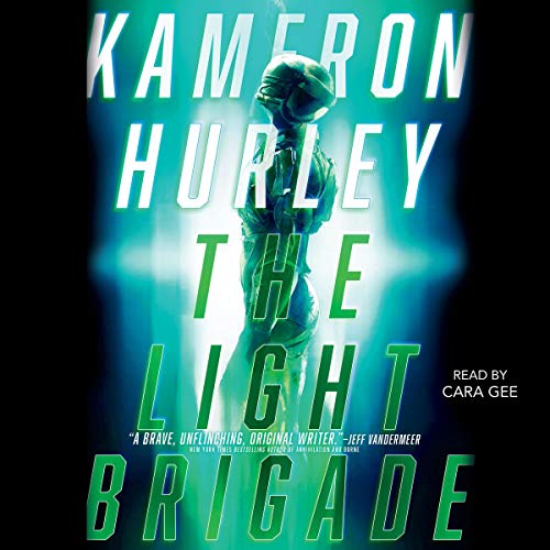 The Light Brigade By Kameron Hurley