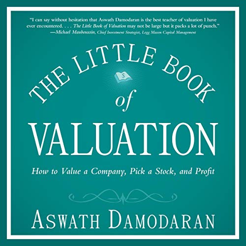 The Little Book of Valuation By Aswath Damodaran