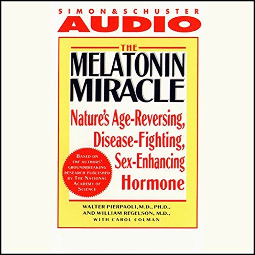 The Melatonin Miracle By Walter Pierpaoli
