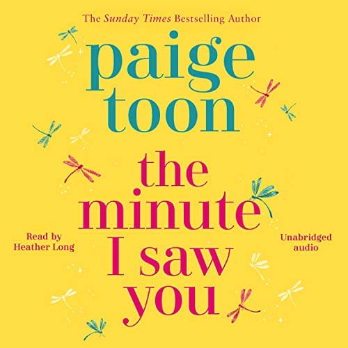 The Minute I Saw You By Paige Toon